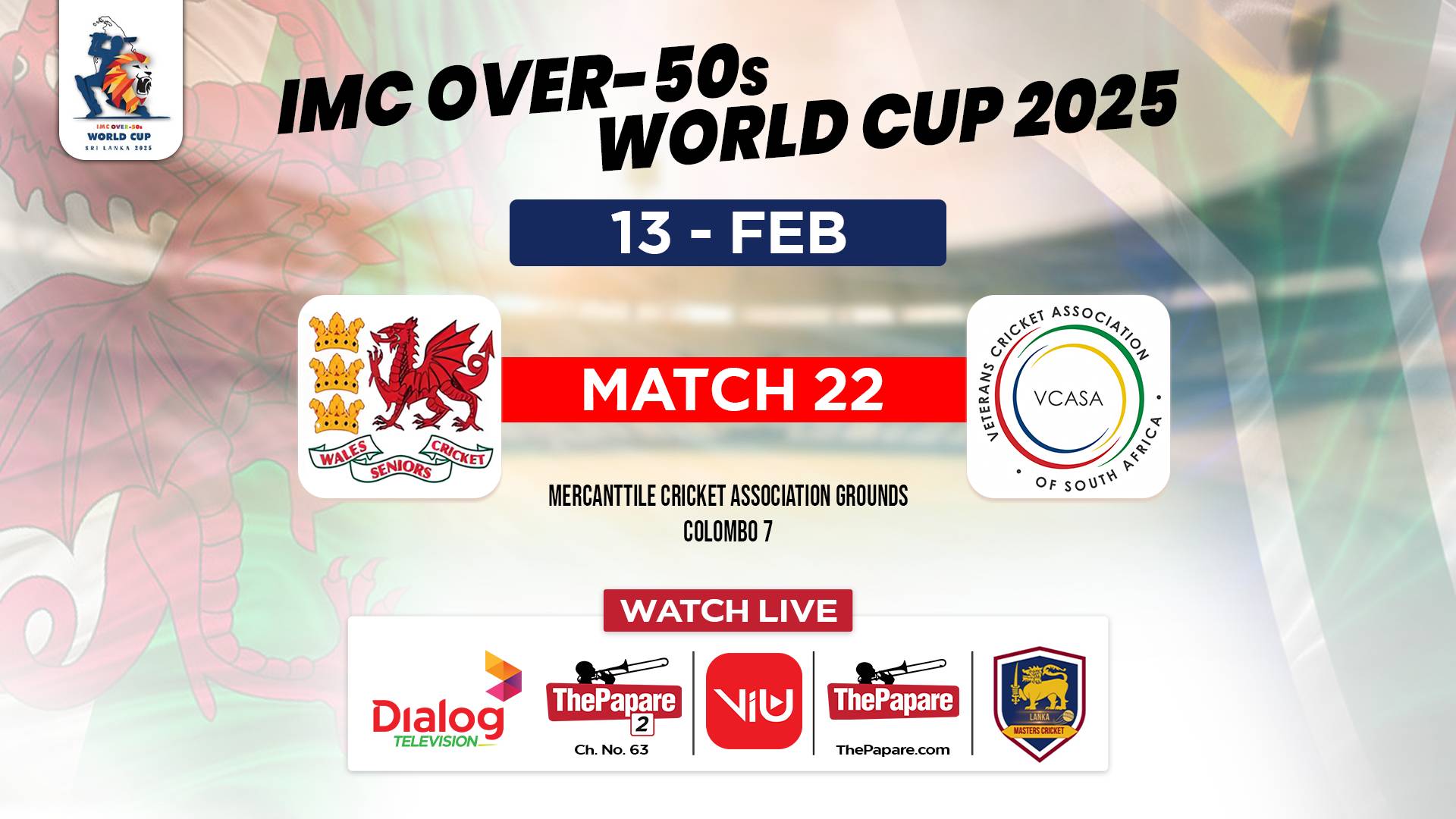 LIVE – Wales vs South Africa - IMC Over-50s World Cup 2025 - ThePapare Live